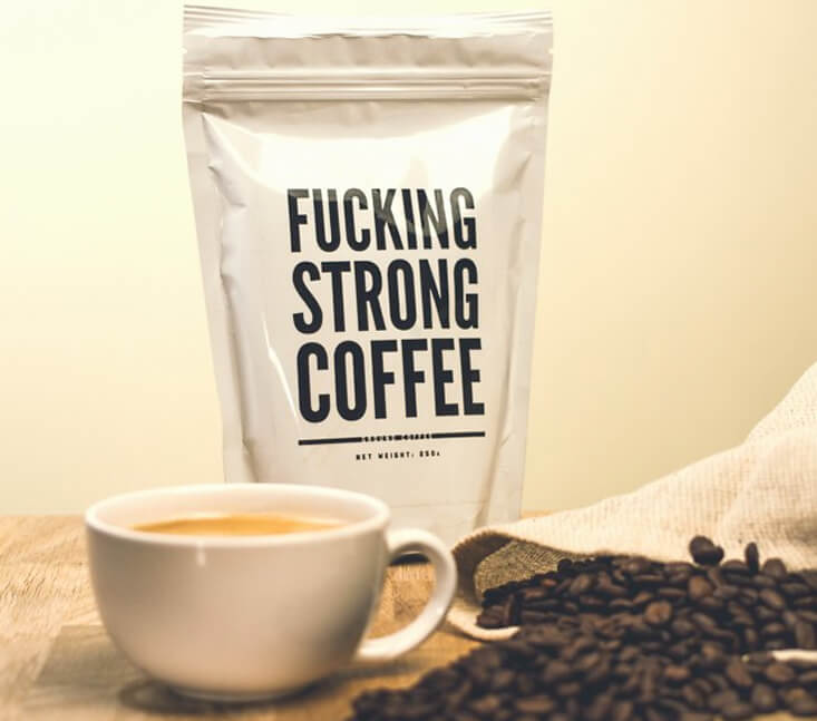 Fucking Strong Coffee